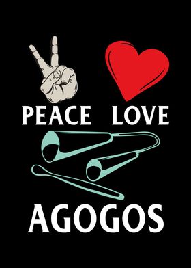 Peace Love Agogos