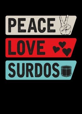 Peace Love Surdos