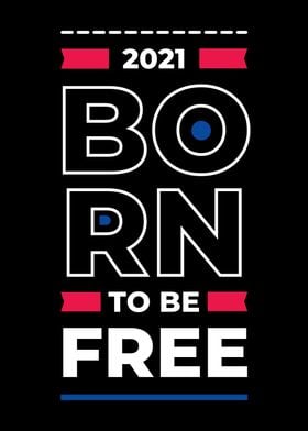 BORN TO BE FREE