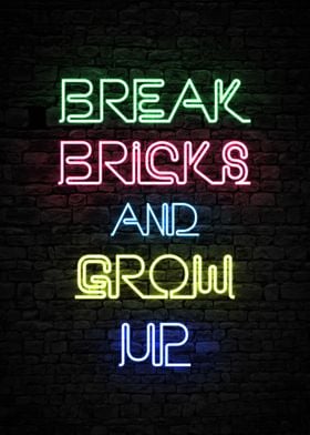Break Bricks Quote