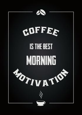 Quote Coffee Is The Best