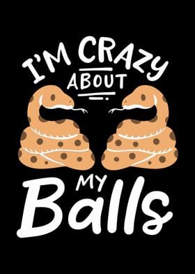 Crazy About My Balls