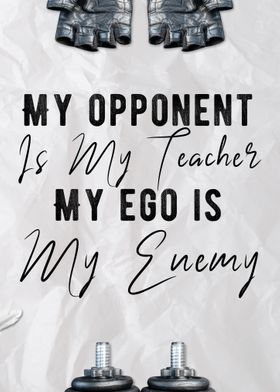 My Opponent Is My Teacher