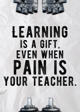 Learning Is A Gift