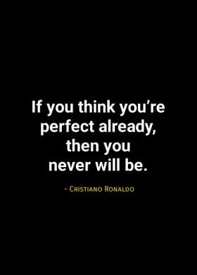 Cristiano Ronaldo quotes