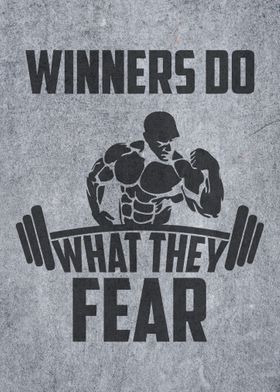 Winners Do What They Fear