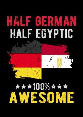 Half German Half Egyptic