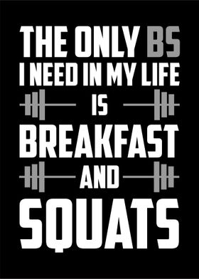 Breakfast and Squats