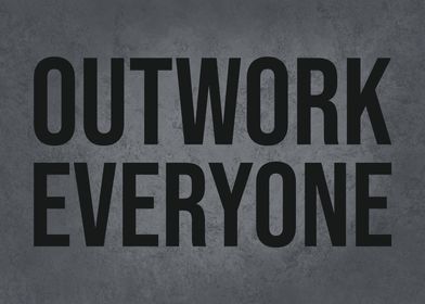 Outwork Everyone