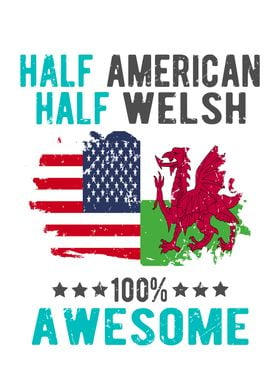 Half American Half Welsh