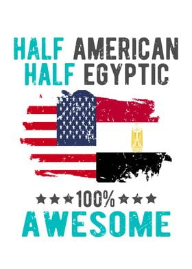 Half American Half Egyptic