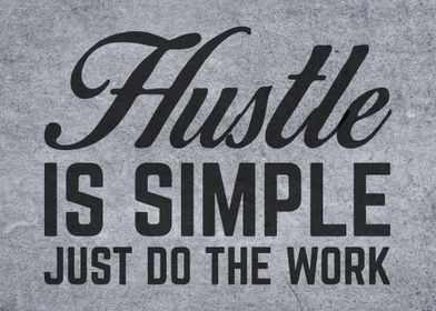 Hustle is Simple