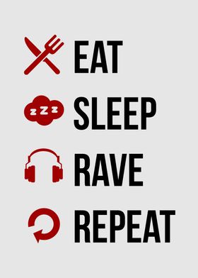 eat sleep rave repeat