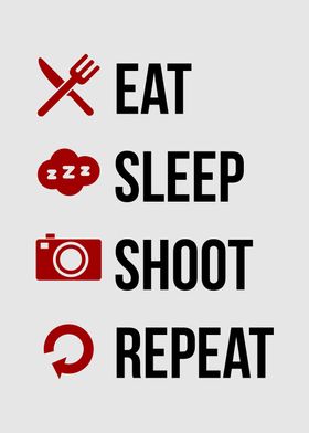 eat sleep shoot repeat