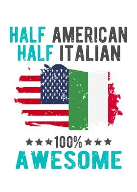 Half American Half Italian