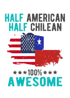 Half American Half Chilean