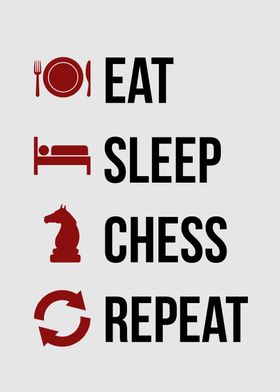 eat sleep chess repeat