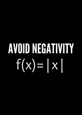 Humorous Avoid Negativity 