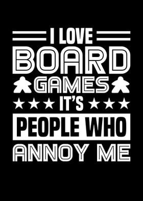 I love board games