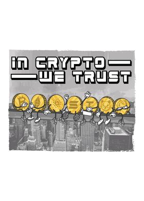 In Crypto We Trust Bitcoin