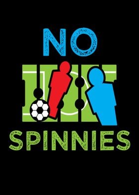 No Spinnies