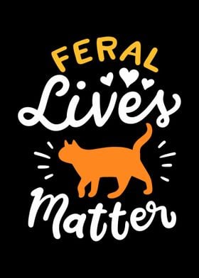 Feral Lives Matter