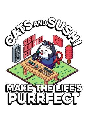 Cats And Sushi Make The