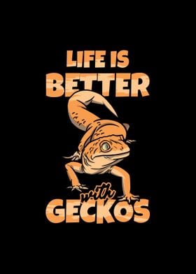 Life Is Better With Geckos