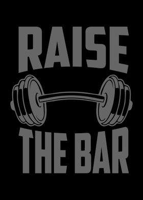 Raise The Bar