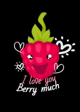 I Love You Berry Much