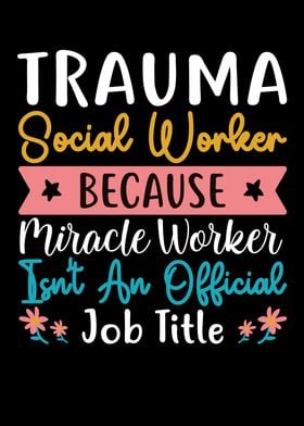 Trauma Social Worker