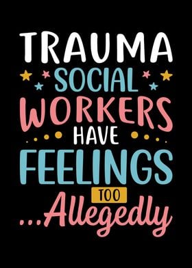 Trauma Social Worker