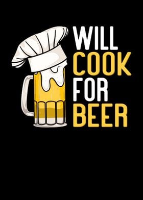 Will Cook For Beer