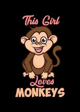 This Girl Loves Monkeys