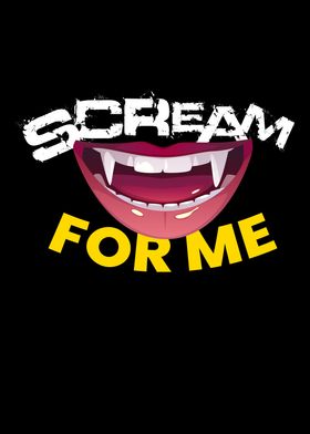 Scream For Me Vampir