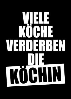 Koeche Verderben Koechin