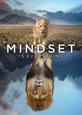 Mindset Is Everything Lion