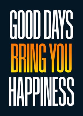 Good Day Happiness Quotes