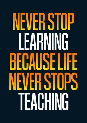 Never Stop Learning Quotes