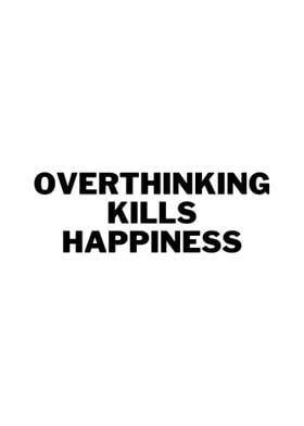 Overthinking Quotes