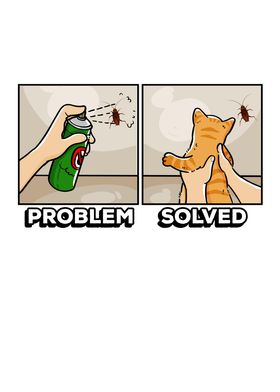 Problem is Solved Cute Cat