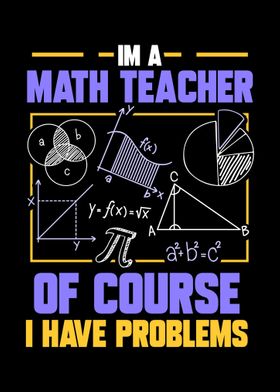 Im a math teacher