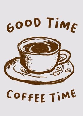 Good Time Coffee Time