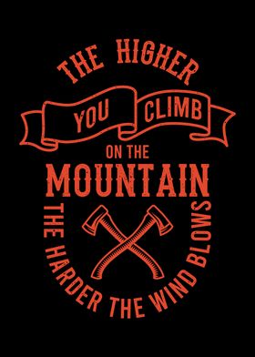 Mountain Quotes The Higher