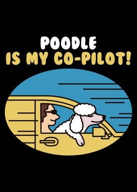 Poodle Is My CoPilot 