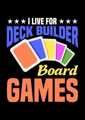 I live for deck builder