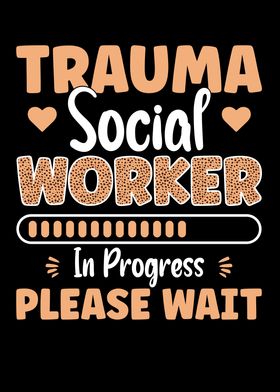 Trauma Social Worker