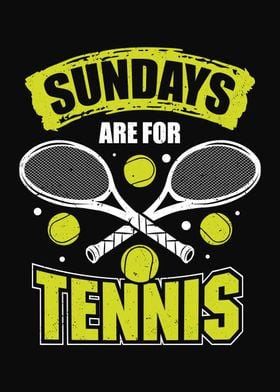 Sundays Are For Tennis