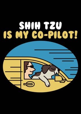 Shih Tzu Is My CoPilot 