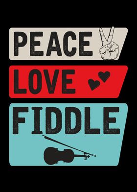 Peace Love Fiddle